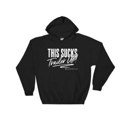 Trailer Up Hoodie
